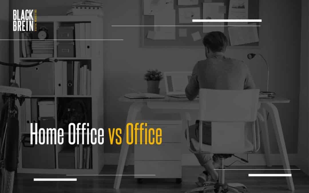 Home Office vs Office